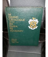 The Grand Catalogue of the PHI Kappa PSI Fraternity 1852-1985 12th Edition - $149.99