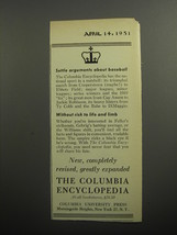1951 Columbia University Press Ad - The Columbia Encyclopedia - Settle arguments - £14.78 GBP