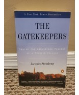 The Gatekeepers : Inside the Admissions Process of a Premier College by ... - $1.35 CAD