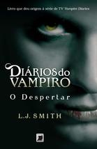 O Despertar - Diarios Do Vampiro - Vol. 1 (Book in Portuguese) [Paperback] Smith - £29.76 GBP
