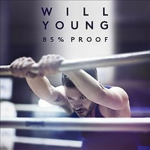 Will Young : 85% Proof CD Deluxe Album (2015) Pre-Owned - £11.94 GBP