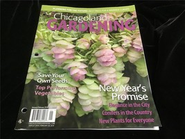 Chicagoland Gardening Magazine Jan/Feb 2018 New Year&#39;s Promise - £7.99 GBP