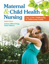Maternal and Child Health Nursing: Care of the Childbearing and Childrearing Fam - £54.81 GBP