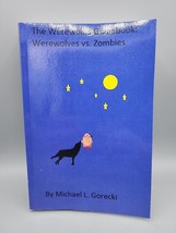 The Werewolf&#39;s Guidebook Werewolves vs Zombies Michael L. Gorecki Autographed - $34.63