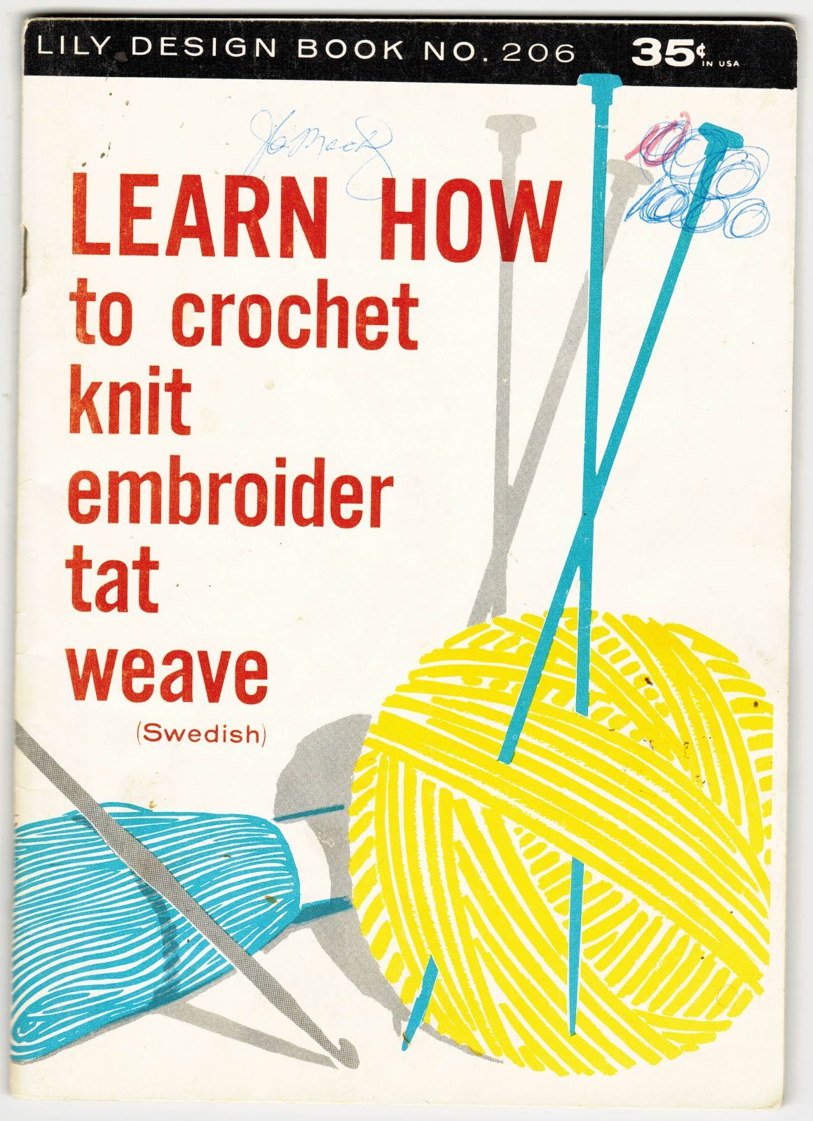 1971 Learn How To Crochet Knit Embroider Tatt Swedish Weaving Pattern Book 206 - $13.99