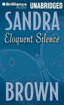 New Eloquent Silence by Sandra Brown (2012, Compact Disc, Unabridged edi... - $4.99