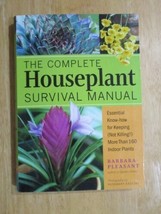 The Complete Houseplant Survival Manual Barbara Pleasant Like New Reduced Price - £26.75 GBP