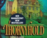 Thornyhold by Mary Stewart / 1989 Gothic Romance Paperback - $1.13
