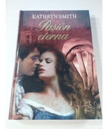 Passion Eterna Kathryn Smith Romantica Rba 2010 - Book Spanish Am - $521.02 MXN