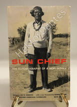 Sun Chief: The Autobiography of a Hopi Indian by Don C. Talayesva (1966, SC) - £11.24 GBP