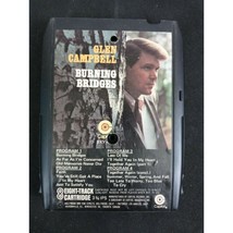 Glen Campbell  Burning Bridges  8 Track Tape - $5.81