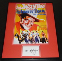 Ann Rutherford Signed Framed 16x20 The Lonely Trail Poster Display - £175.21 GBP