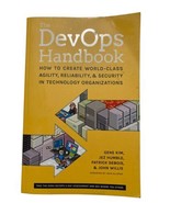 The Devops Handbook: How to Create Agility, Reliability &amp; Security In Te... - £7.17 GBP