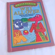 SWEET PICKLES SERIES Wet All Over book Richard Hefter Weekly Reader hard... - $443.71 MXN