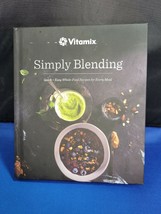 Vitamix Creations Recipes &amp; Simply Blending Cookbook - £20.39 GBP