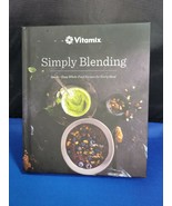 Vitamix Creations Recipes & Simply Blending Cookbook - $25.94
