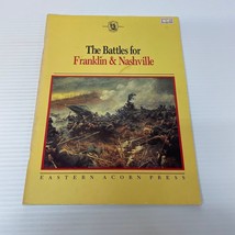 The Battles For Franklin and Nashville Paperback Book Eastern Acorn Press 1988 - £9.56 GBP
