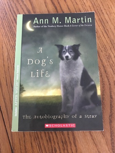 A Chiens Life: Autobiography De Stray Par Ann M.Martin Livre Poche Ships... - $21.78