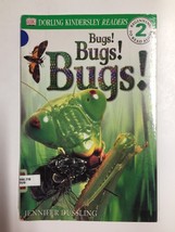 Dk Readers Ser.: Bugs! Bugs! Bugs! by Dorling Kindersley Publishing Staff and Je - £1.59 GBP