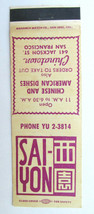 Sai-Yon - Chinatown, San Francisco, California Restaurant 20FS Matchbook Cover - £1.49 GBP