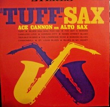 Ace Cannon-&quot;Tuff&quot;-Sax-1962-LP-EX/EX - £11.92 GBP