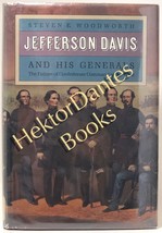 Jefferson Davis and His Generals by Steven E. Woodworth (1990 Hardcover) - £9.16 GBP