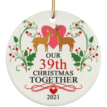Our 39th Christmas Together 39 Year Anniversary Deer Couple Love Circle Ornament - £15.62 GBP