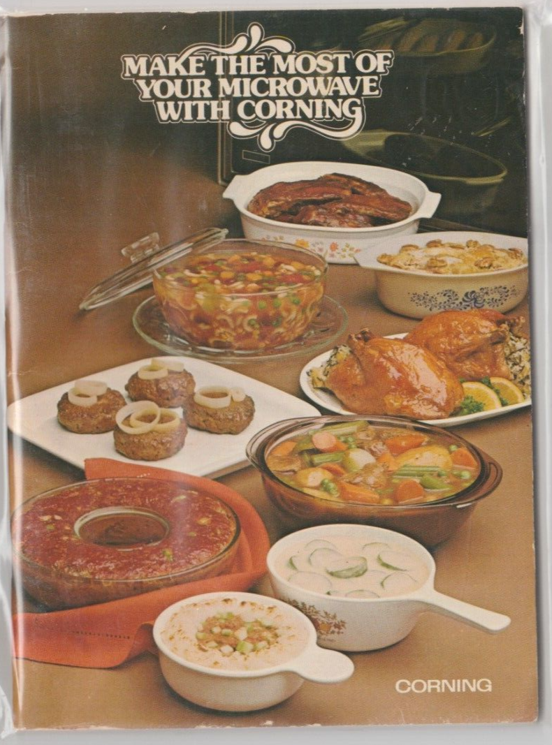 Make the Most of your Microwave With Corning 1978 Recipes Booklet - $2.97