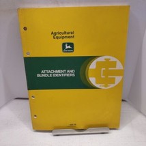 John Deere Agricultural Equipment Attachment &amp; Bundle Identifiers Manual... - £7.82 GBP