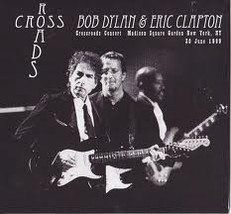 Bob Dylan &amp; Eric Clapton Live at Crossroads in NY on 6/30/99 Rare CD Soundboard  - £15.79 GBP
