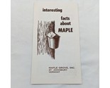 1960s Interesting Facts About Maple Maple Grove Inc Brochure - £15.57 GBP