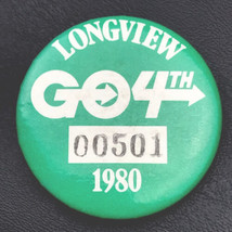 Longview Go 4th 1980 Pin Button Vintage 80s Numbered Vendor Badge Festival Go4th - £7.95 GBP