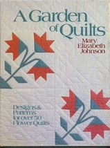 A Garden of Quilts Huff, Mary Elizabeth Johnson - £23.00 GBP