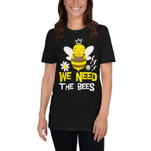 We need the bees fun tshirt - $19.99