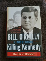 Bill o&#39;Reilly&#39;s Killing Ser.: Killing Kennedy : The End of Camelot by Martin Du… - £6.61 GBP