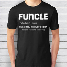 Mens Funcle Definition T-shirt - Like  A Dad, Just Way Cooler - Funny Gift For U - £15.94 GBP