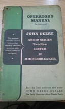 John Deere OM-A10-647 Operator&#39;s Manual, AB540 Series 2 Row Lister - £15.98 GBP