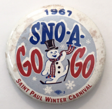 Vintage 1967 St. Paul Winter Carnival Pinback Button Snow Sno A Go Go 2.25&quot; - £15.05 GBP