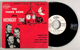 Three Suns - Midnight Time (7&quot; EP) (1951) Vinyl 45 • Who&#39;s Sorry Now - £19.61 GBP