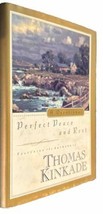 Perfect Peace and Rest by Thomas Kinkade (2001, Hardcover) - $5.89