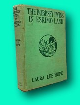 Rare Laura Lee Hope / The Bobbsey Twins in Eskimo Land First Edition 1936 - £70.03 GBP