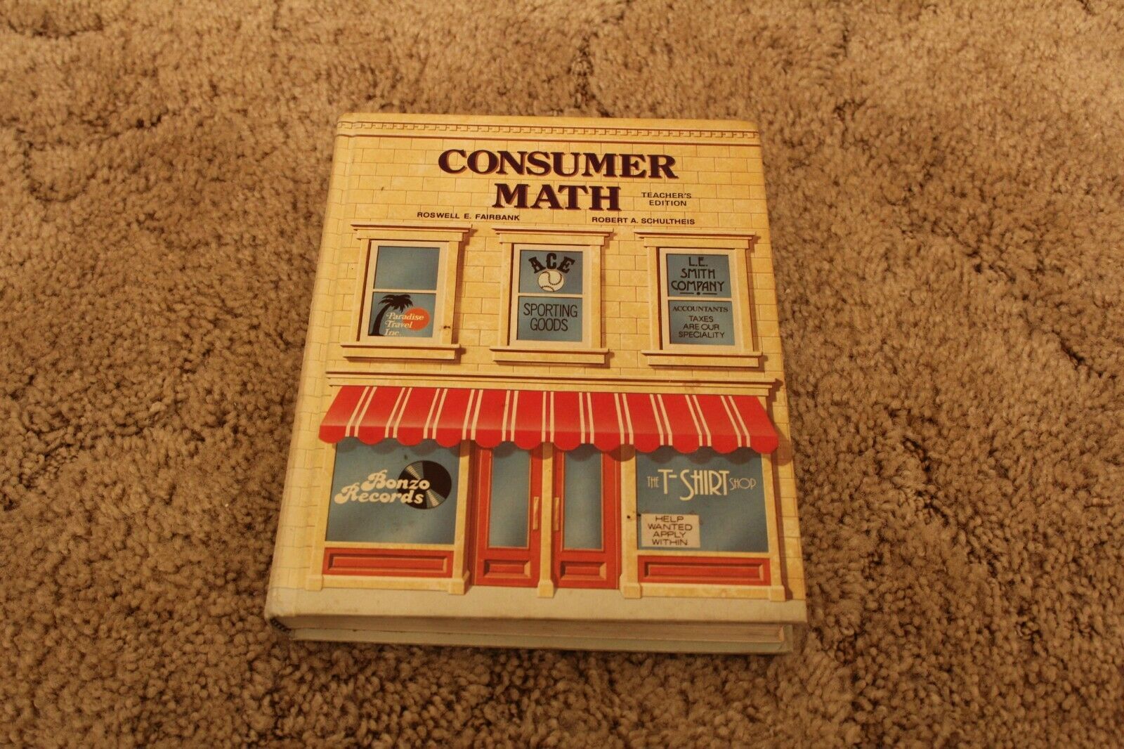 Consumer Math Roswell Teacher&#39;s Edition E Fairbank &amp; Robert A. Schulthei... - $19.75