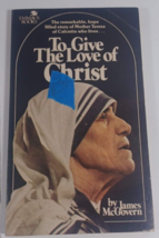 To Give the Love of Christ Paperback James McGovern good - $5.94