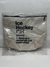 Ice Hockey Girl ‘Same As A Normal Girl Just Much Cooler’ Makeup Bag Cosmetic - £6.65 GBP