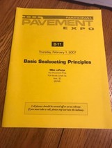 National Pavement Expo B-11 Basic Sealcoating Principles…Ships N 24h - £34.49 GBP