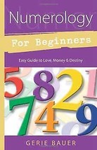 Numerology For Beginners By Gerie Bauer - £27.16 GBP