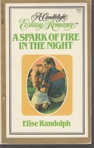 Randolph, Elise - Spark Of Fire In The Night - Candlelight Ecstasy Romance - 73 - £1.58 GBP