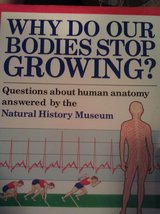 Why Do Our Bodies Stop Growing? Whitfield, Philip - £2.37 GBP