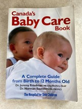 Canada&#39;s Baby Care Book The Hospital For Sick Children - £3.05 GBP