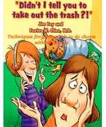 Didn&#39;t I Tell You to Take Out the Trash: Techniques for Getting Kids to ... - $19.20 CAD